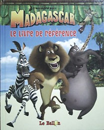 : Madagascar - le Livre de réference