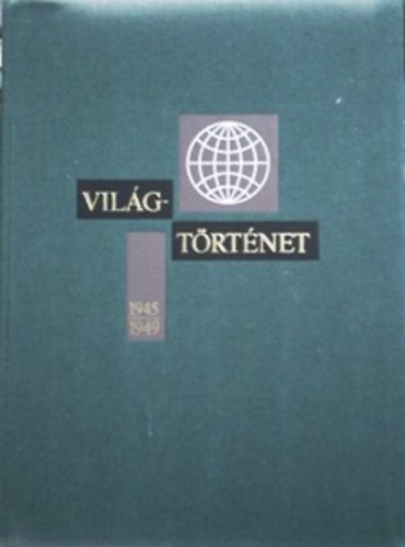 : Világtörténet 1945-1949