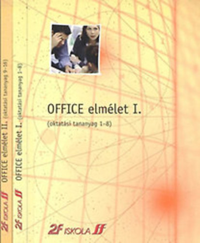 : Office elmélet I.-II.  (Oktatási tananyag 1-8., 9-16.)