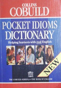 : Collins Cobuild Pocket Idioms Dictionary