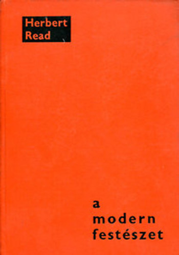 Herbert Read: A modern festészet