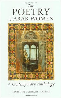 Nathalie Handal (szerk.): The Poetry of Arab Women - A Contemporary Anthology