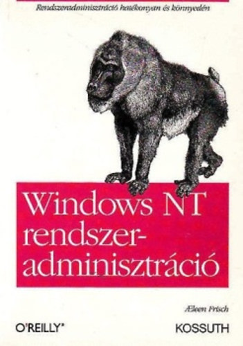 Aeleen Frisch: Windows NT Rendszeradminisztráció