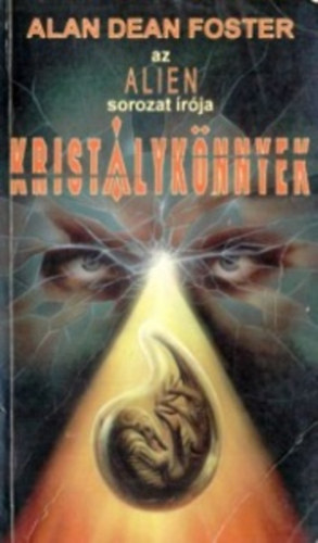 Alan Dean Foster: Kristálykönnyek