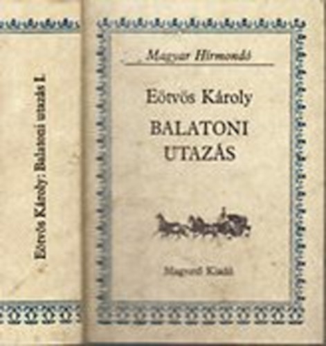 Eötvös Károly: Balatoni utazás I.