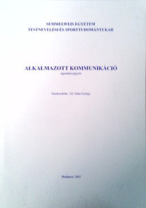 Dr. Suha György (szerk.): Alkamazott kommunikáció