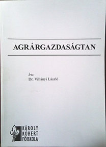 Dr. Villányi László: Agrárgazdaságtan