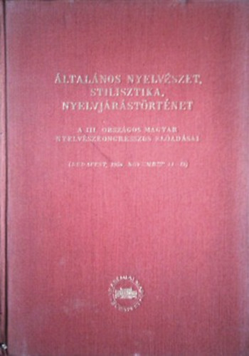 Kniezsa István: Általános nyelvészet, stilisztika, nyelvjárástörténet