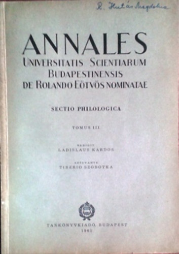 :  Annales Universitatis Scientiarum Budapestinensis de Rolando Eötvös nominatae. Sectio Philologica III. kötet