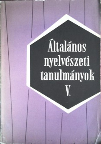 Telegdi Zsigmond (szerk.): Általános nyelvészeti tanulmányok V.