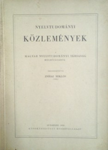 Zsirai Miklós (szerk.): Nyelvtudományi közlemények LIII. kötet