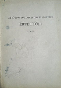 Lengyel Béla dr.: Az Eötvös Loránd Tudományegyetem értesítője (1958/59)