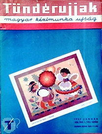 : Tündérujjak - magyar kézimunka ujság XIII-XIV. évfolyam (141.-164. számok, 1937-38.) teljes!