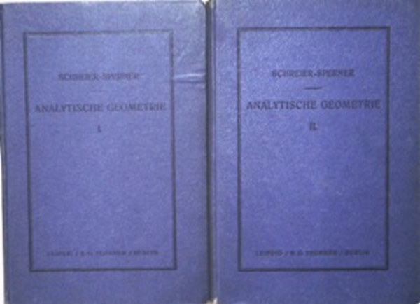 Schreier - Sperner: Einführung in die Analytische Geometrie und Algebra I-II.