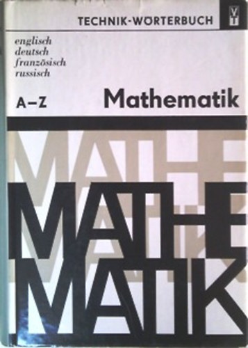 Eisenrich Sube : Mathematik Technik-Wörterbuch   -   Englisch, Deutsch, Franz., Russisc