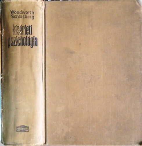 Woodworth-Schlosberg: Kísérleti pszichológia (Egykötetes kiadás)