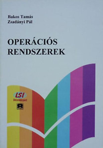 Adamis Gusztáv Knapp Gábor: Operációs rendszerek