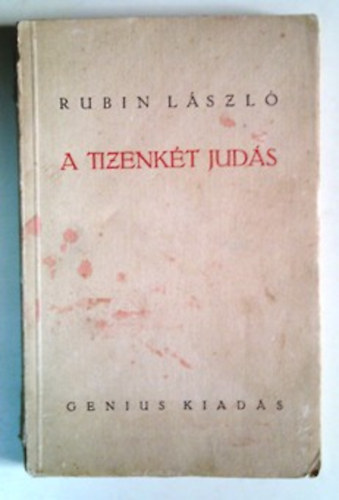 Rubin László: A tizenkét Judás