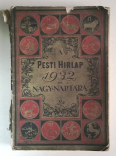 Légrády Testvérek: A Pesti Hírlap 1932. évi nagy naptára