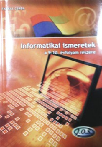 Farkas Csaba: Informatikai ismeretek a 9-10. évfolyam részére