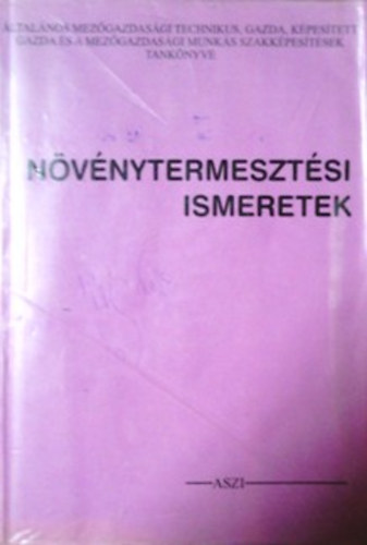 Dr. Szabó-Kozár: növénytermesztési ismeretek