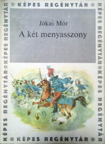 Jókai Mór: A két menyasszony