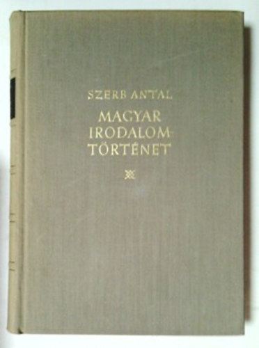 Szerb Antal: Magyar irodalomtörténet