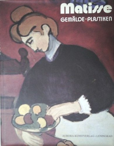 : Henri Matisse - Gemälde und plastiken