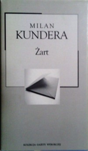 Milan Kundera: Zart (lengyel)