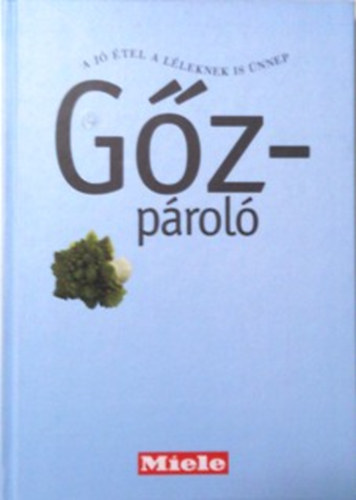 Miele: Gőzpároló