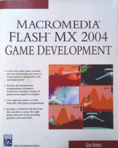 Glen Rhodes: Macromedia Flash MX 2004 Game Development