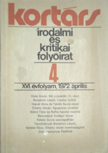 Simon István (szerk.): Kortárs 1972. április - Irodalmi és kritikai folyóirat XVI. évfolyam 4. szám