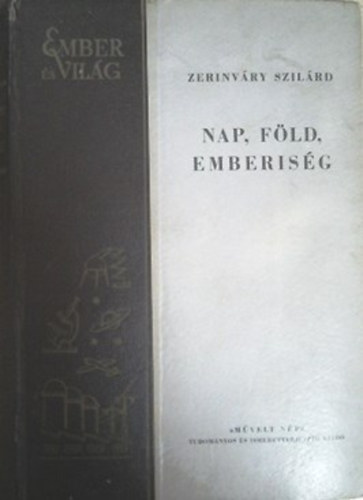 Zerinváry Szilárd: Nap, föld, emberiség