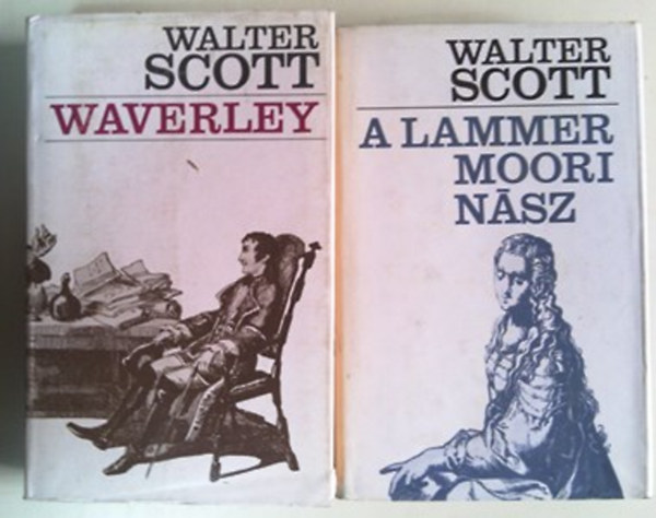 Walter Scott: Waverley + A lammermoori nász