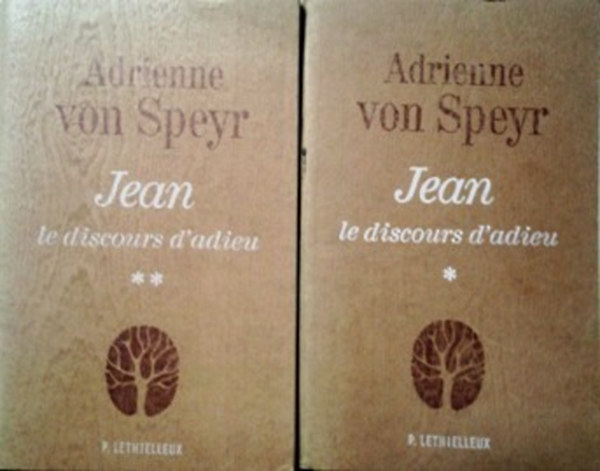 Adrienne von Speyr: Jean le discours d' adieu I-II.