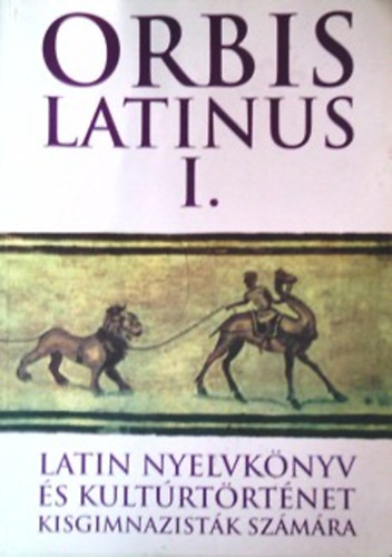 Bárczi Ildikó: Orbis latinus I-II.