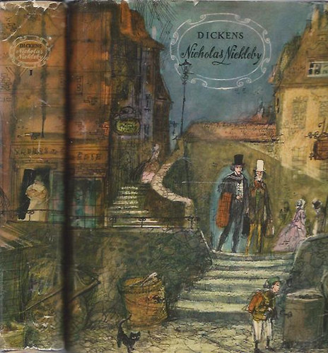 Charles Dickens: Nicholas Nickleby élete és kalandjai I-II.