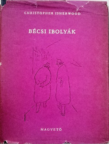 Christopher Isherwood: Bécsi ibolyák