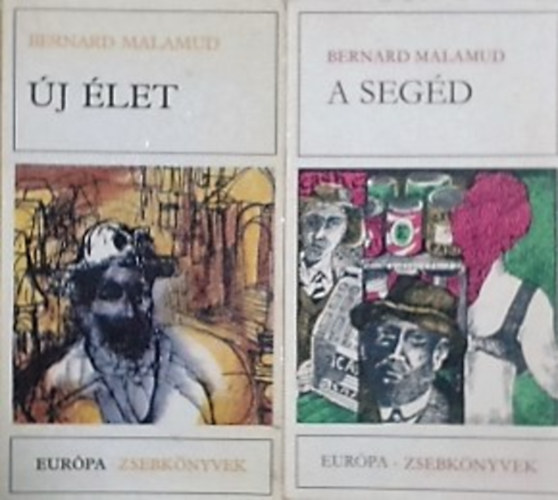 Bernard Malamud: Új élet + A segéd