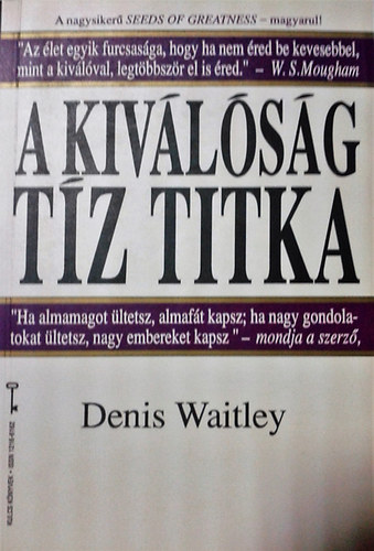 Denis Waitley: A kiválóság tíz titka