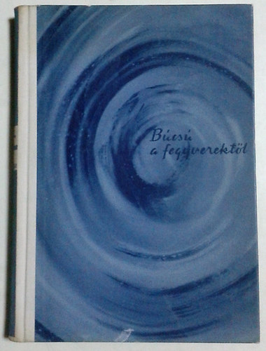 Ernest Hemingway: Búcsú a fegyverektől