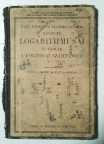 Bogyó Samu, Havas Miksa: 1-től 100.000-ig terjedő számok hétjegyű logarithmusai és táblák a politikai számtanhoz