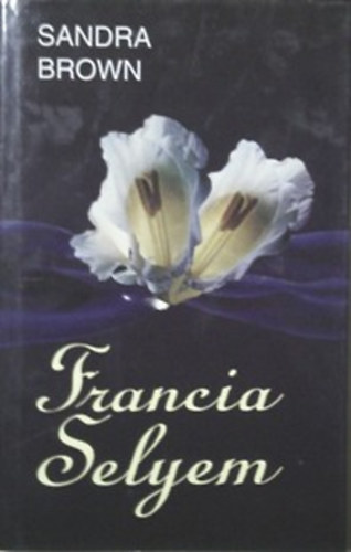 Sandra Brown: Francia Selyem