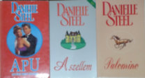 Danielle Steel: Apu + A szellem + Palomino