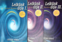 Dr. Michael Newton: Lelkünk útja I-III.