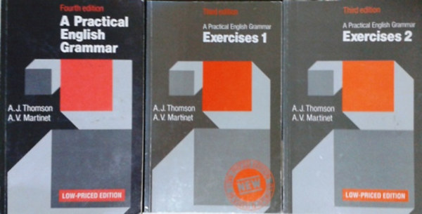 A. J. Thomson - A. V. Martinet: A Practical English Grammar + A Practical English Grammar Exercises 1 + ...Exercises 2. (3 kötet)