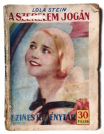 Lola Stein: A szerelem jogán