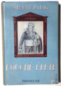 Stafan Zweig: Fouché élete