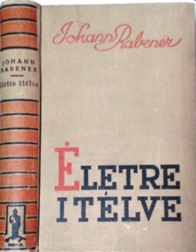 Johann Rabener: Életre ítélve