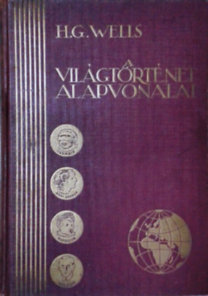 H. G. Wells: A világtörténet alapvonalai